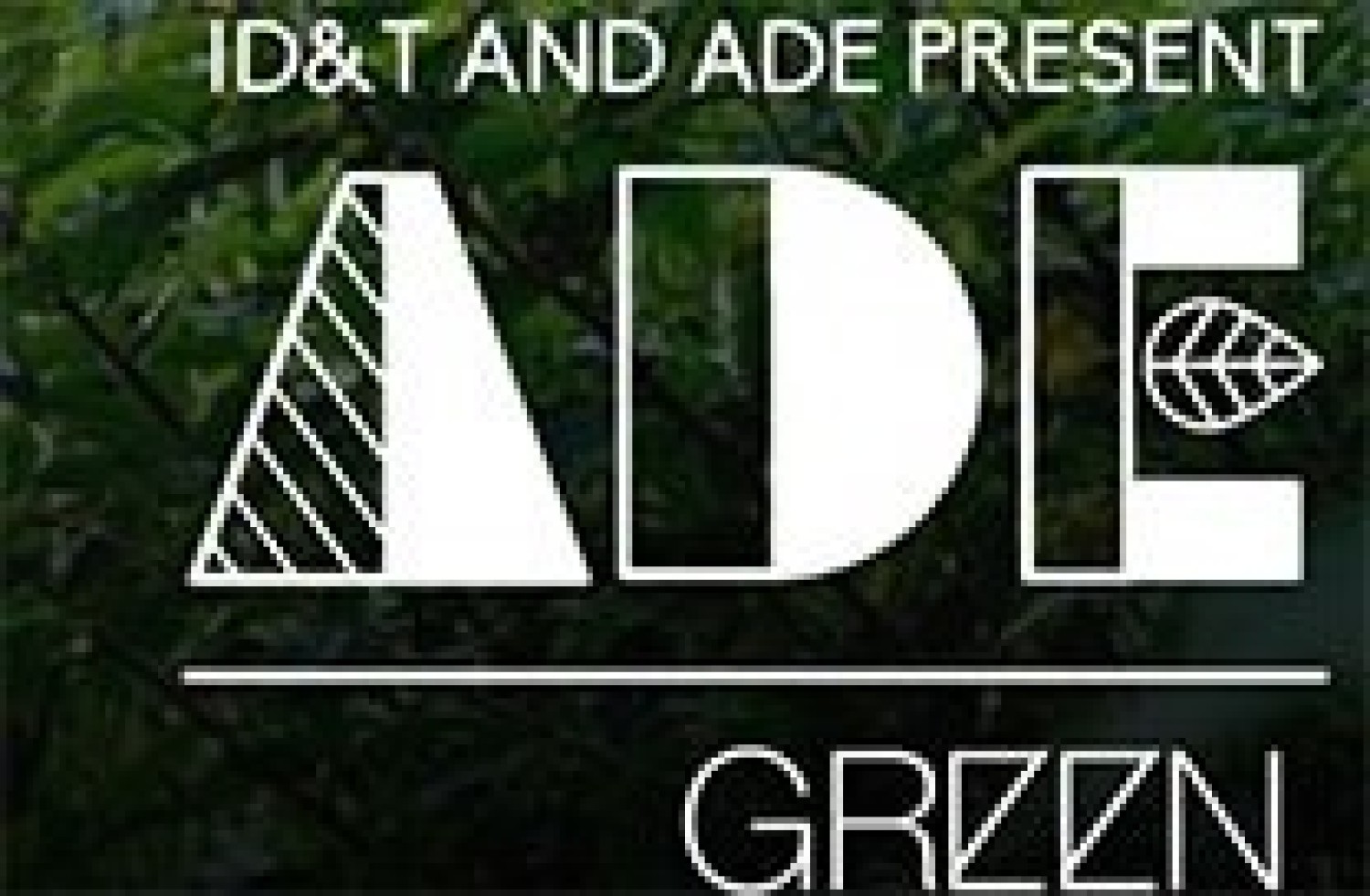 Party nieuws:  ID&T en ADE komen met ADE Green